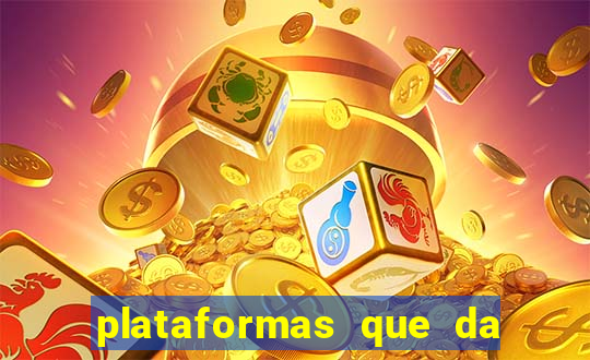 plataformas que da bonus no cadastro e saca no free